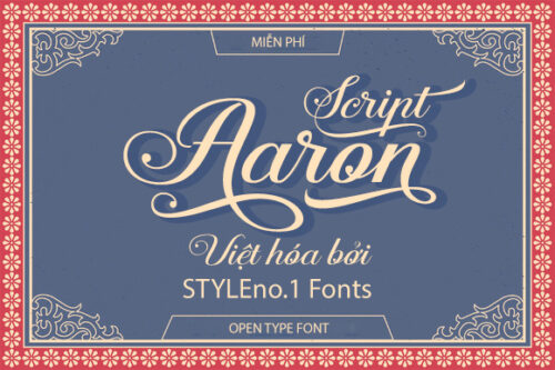 [Miễn phí] SVN-Aaron Script - Việt hóa - STYLEno.1 Fonts