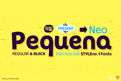 [Miễn phí] SVN-Pequena Neo (2 fonts) - Việt hóa