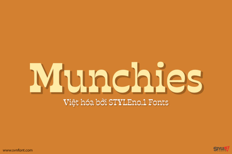 [Trả phí] SVN-Munchies (6 fonts) - Việt hóa - STYLEno.1 Fonts