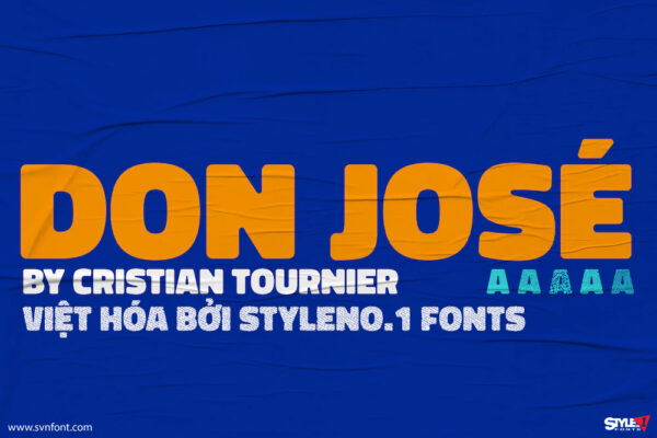 [Trả phí] SVN-Don José (5 fonts) - Việt hóa - STYLEno.1 Fonts